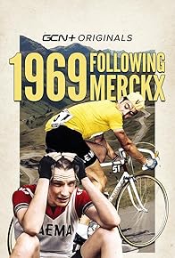 Primary photo for 1969 - Following Merckx