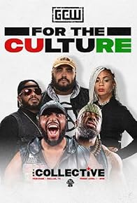 Primary photo for GCW: For the Culture 3