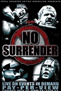 Primary photo for TNA Wrestling: No Surrender