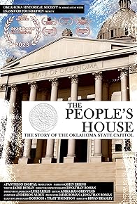 Primary photo for The People's House: The Story of the Oklahoma State Capitol