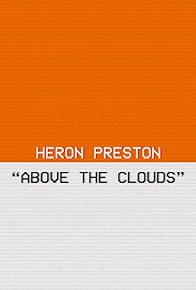 Primary photo for Heron Preston: Above the Clouds