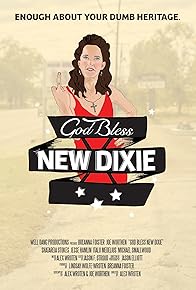 Primary photo for God Bless New Dixie