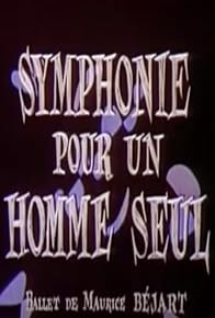 Primary photo for Symphonie pour un homme seul