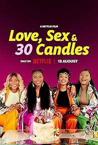 Primary photo for Love, Sex and 30 Candles