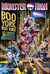 Primary photo for Monster High: Boo York, Boo York