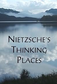 Primary photo for Nietzsche's Thinking Places