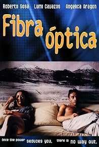 Primary photo for Fibra óptica