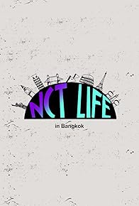 Primary photo for NCT Life in Bangkok