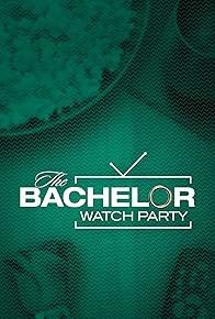 Primary photo for Watch Party: The Bachelor