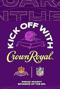 Primary photo for Crown Royal x NFL: Kick Off with Crown