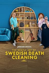 Primary photo for The Gentle Art of Swedish Death Cleaning