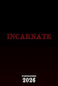 Primary photo for Incarnate