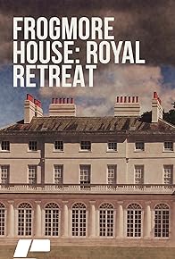 Primary photo for Frogmore House: Royal Retreat