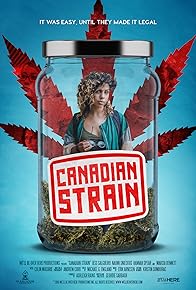 Primary photo for Canadian Strain