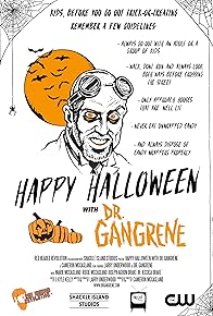 Primary photo for Happy Halloween with Dr. Gangrene