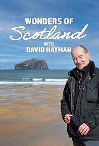 Primary photo for Wonders of Scotland with David Hayman