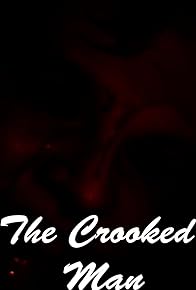 Primary photo for The Crooked Man