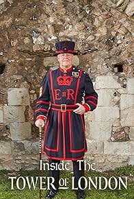 Primary photo for The Tower of London: Unlocked - The Tower at War