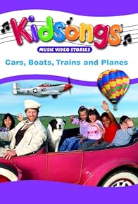 Primary photo for Kidsongs: Cars, Boats, Trains and Planes