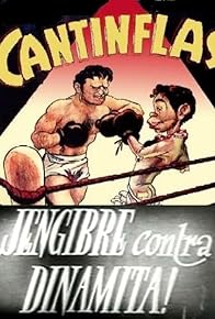 Primary photo for Cantinflas Ginger Versus Dynamite