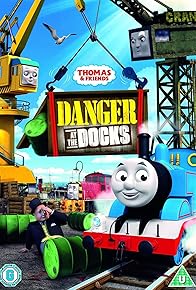 Primary photo for Thomas & Friends: Danger at the Docks