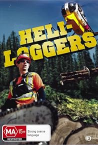 Primary photo for Heli-Loggers