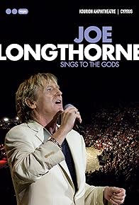 Primary photo for Joe Longthorne: Sings to the Gods