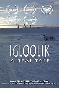 Primary photo for Igloolik, a real tale