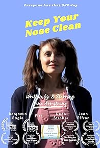 Primary photo for Keep Your Nose Clean