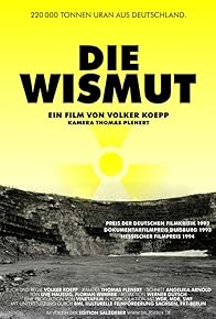 Primary photo for Die Wismut