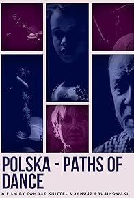 Primary photo for Polska: Paths of Dance