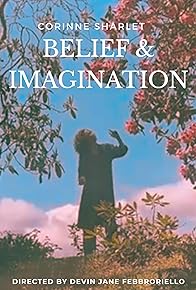 Primary photo for Corinne Sharlet: Belief and Imagination