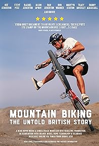 Primary photo for Mountain Biking: The Untold British Story