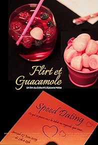 Primary photo for Flirt et guacamole