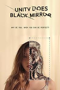 Primary photo for UniTV Does Black Mirror: Beautiful Corps