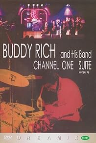 Primary photo for Buddy Rich and His Band: Channel One Suite