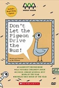 Primary photo for Don't Let the Pigeon Drive the Bus!