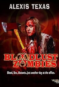 Primary photo for Bloodlust Zombies