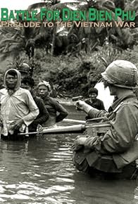 Primary photo for Battle for Dien Bien Phu