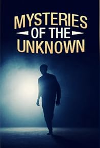 Primary photo for Mysteries of the Unknown