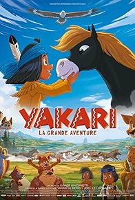 Primary photo for Yakari, a Spectacular Journey