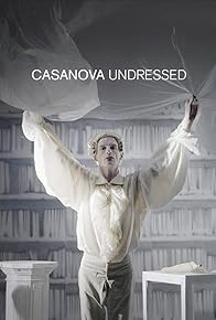 Primary photo for Casanova Undressed