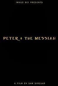 Primary photo for Peter and the Messiah