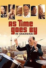 Primary photo for As Time Goes by in Shanghai