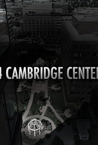 Primary photo for 4 Cambridge Center