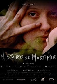 Primary photo for Histoire de Mortimer