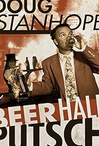 Primary photo for Doug Stanhope: Beer Hall Putsch