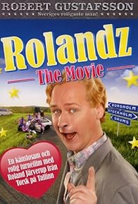 Primary photo for Rolandz: The Movie