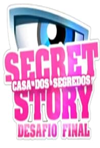 Primary photo for Secret Story: Casa dos Segredos - Desafio Final