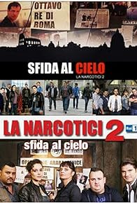 Primary photo for Sfida al cielo - La narcotici 2